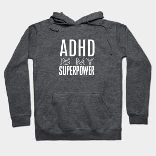 ADHD Superpower Hoodie